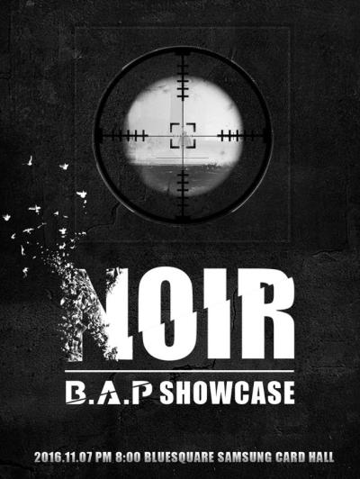 B.A.P［NOIR］SHOWCASEチケット代行ご予約受付開始！