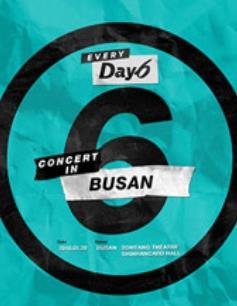 Every DAY6コンサート｢Every DAY6 Concert in BUSAN｣チケット代行
