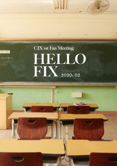 CIX 1st Fan Meeting HELLO，FIXチケット代行