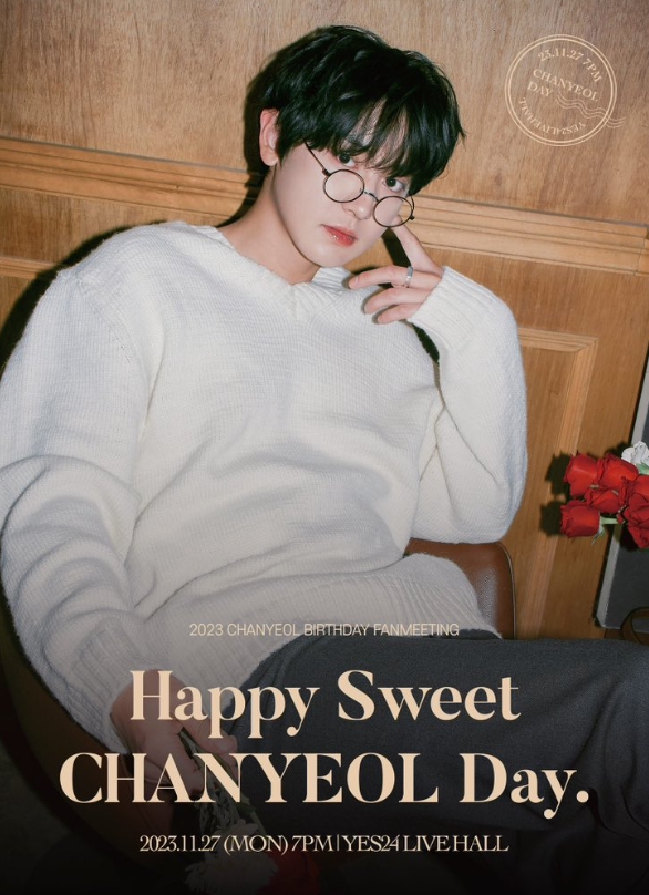 2023 CHANYEOL BIRTHDAY FANMEETING <Happy Sweet CHANYEOL Day>