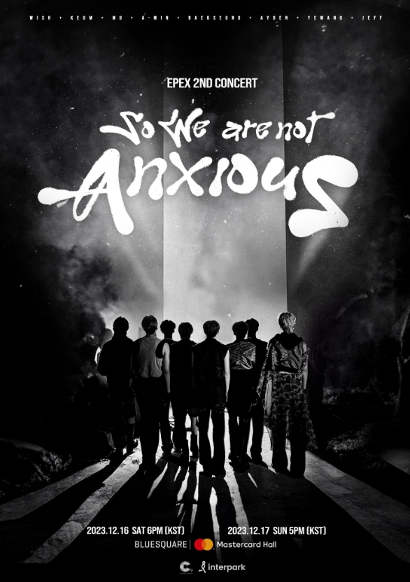 EPEX 2nd CONCERT 〈So We are not Anxious〉