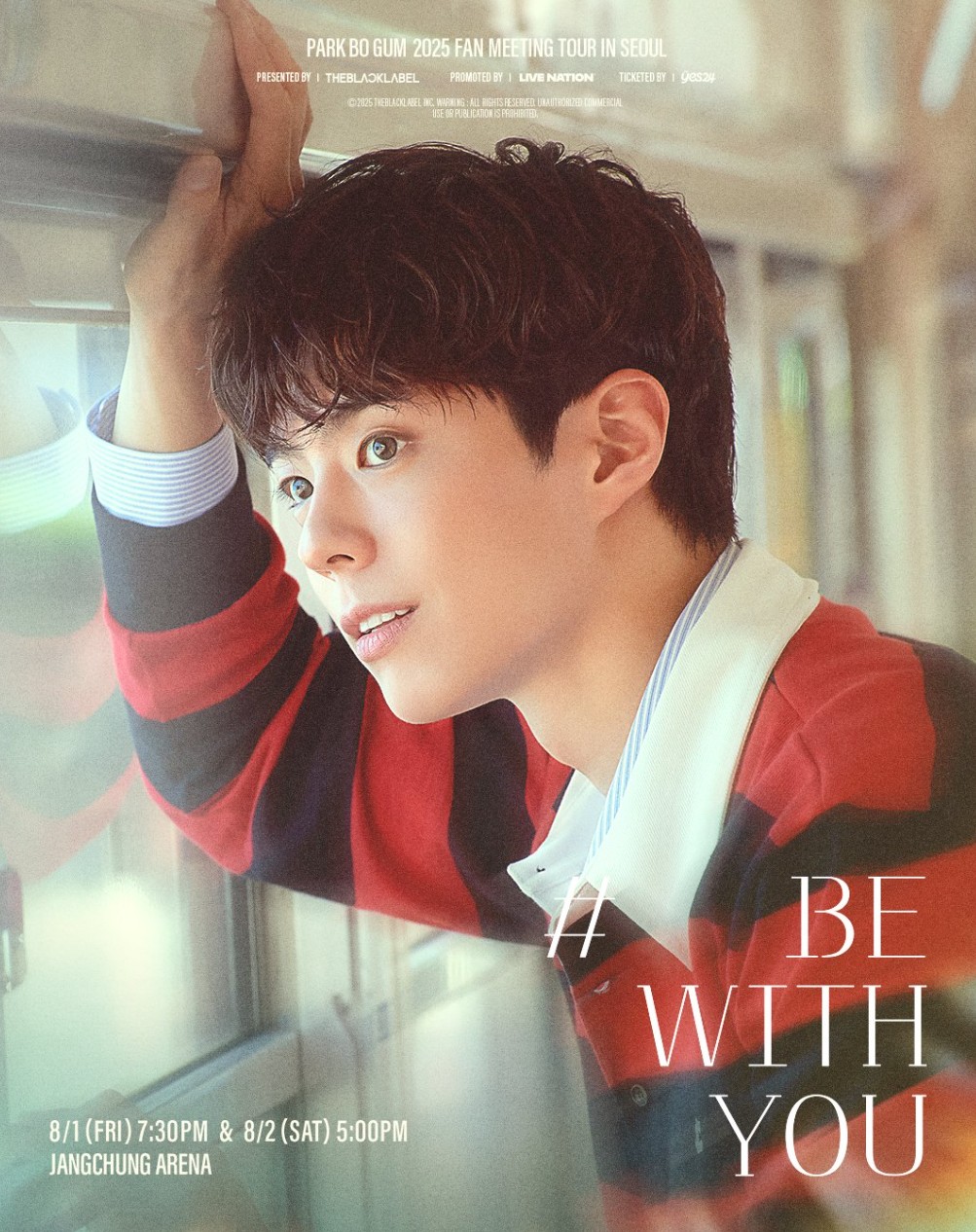PARK BO GUM 2025 FAN MEETING TOUR [BE WITH YOU] IN SEOUL